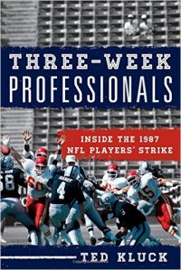 Review of Three-Week Professionals: Inside the 1987 NFL Players’ Strike