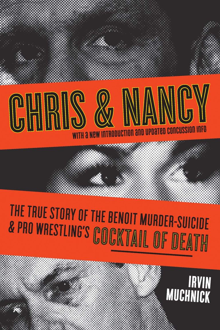 Review of Chris & Nancy The True Story of the Benoit MurderSuicide